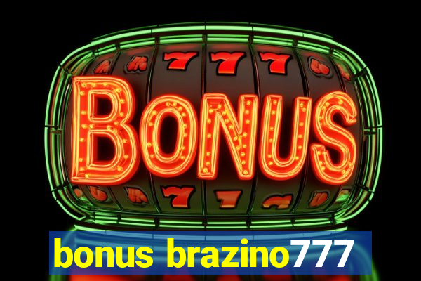 bonus brazino777