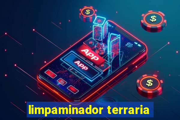 limpaminador terraria