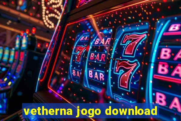 vetherna jogo download