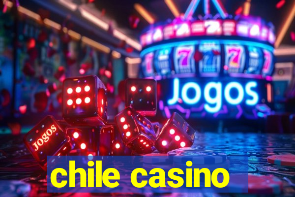 chile casino