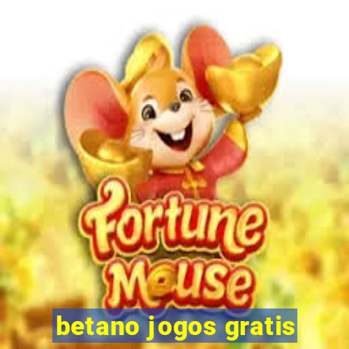 betano jogos gratis