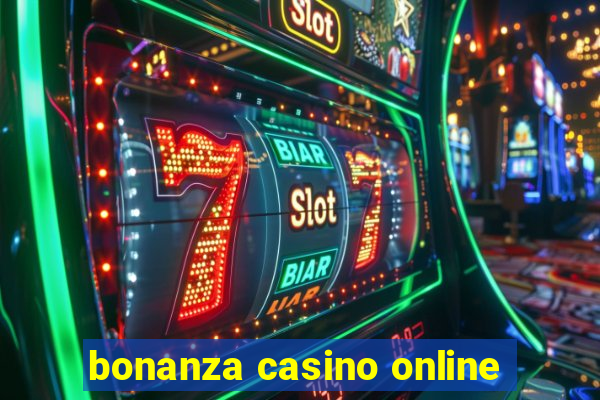 bonanza casino online