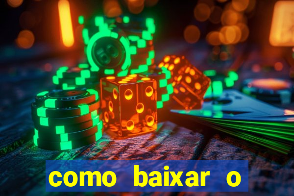 como baixar o estrela bet