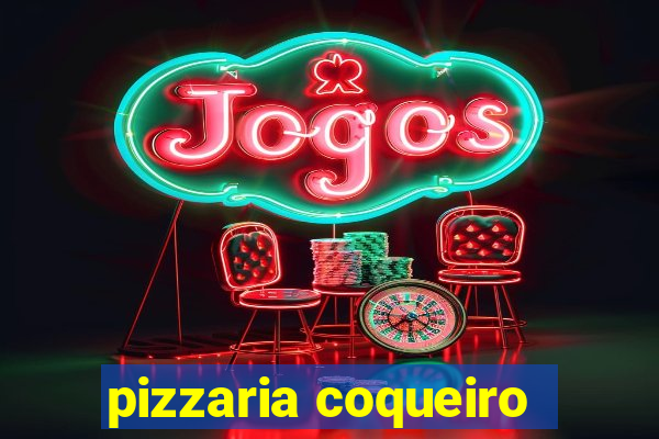 pizzaria coqueiro