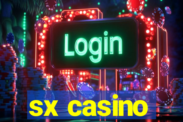 sx casino