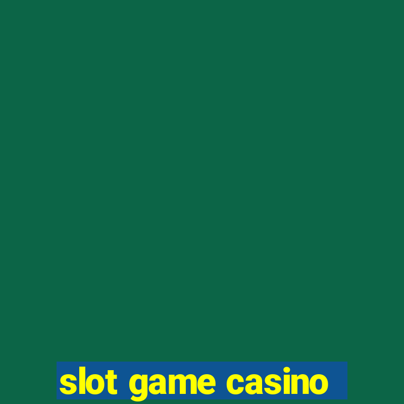 slot game casino