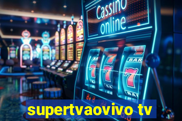 supertvaovivo tv