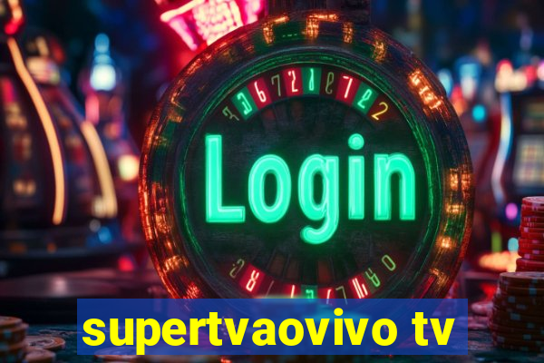 supertvaovivo tv