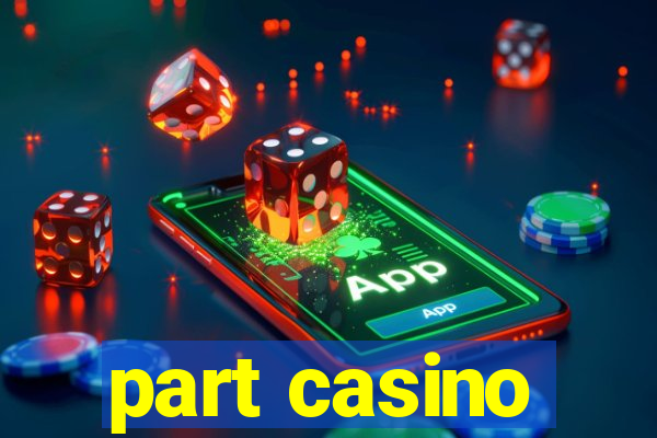 part casino