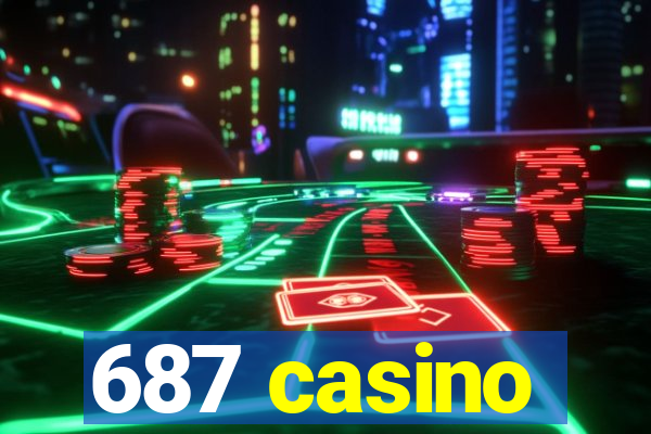 687 casino