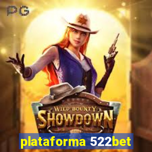 plataforma 522bet