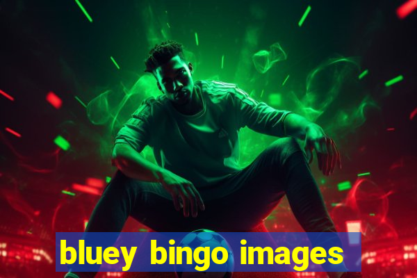 bluey bingo images