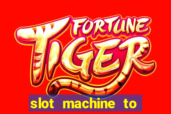 slot machine to play for free