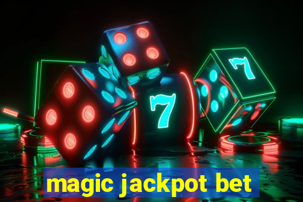 magic jackpot bet