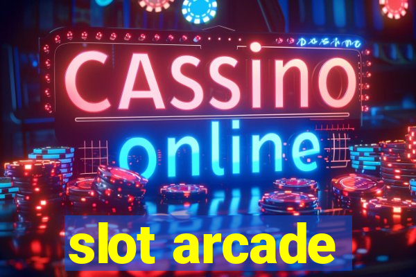 slot arcade