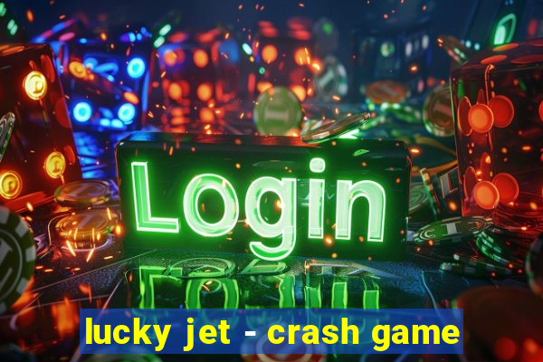 lucky jet - crash game