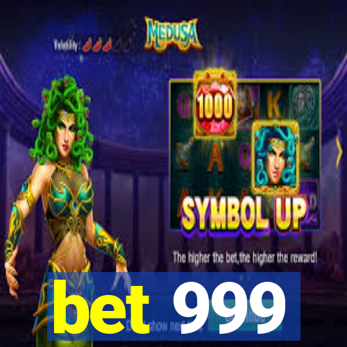 bet 999