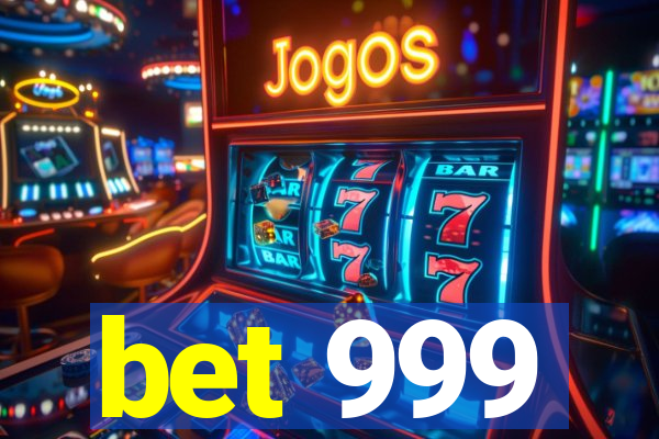 bet 999