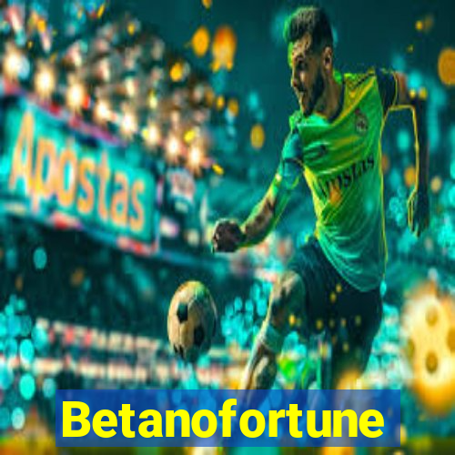 Betanofortune