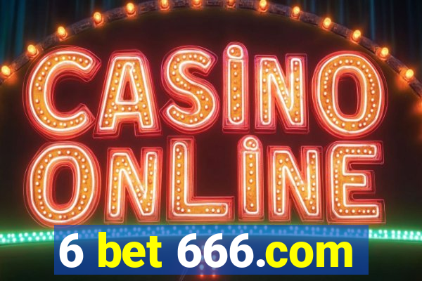 6 bet 666.com