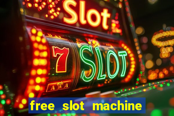 free slot machine with bonus