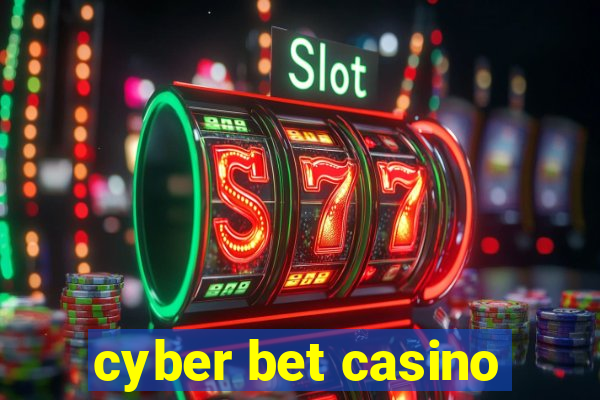 cyber bet casino