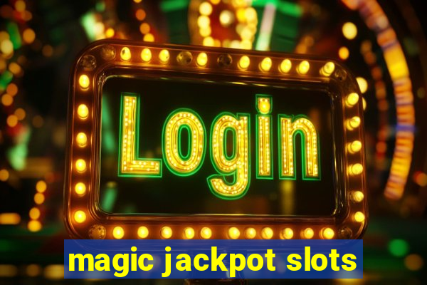 magic jackpot slots