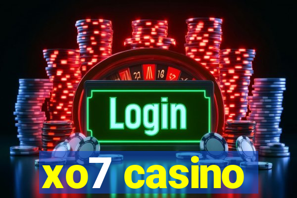 xo7 casino