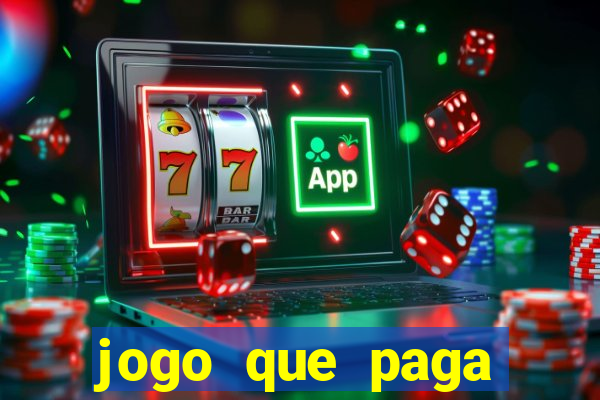 jogo que paga muito dinheiro de verdade