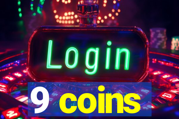 9 coins