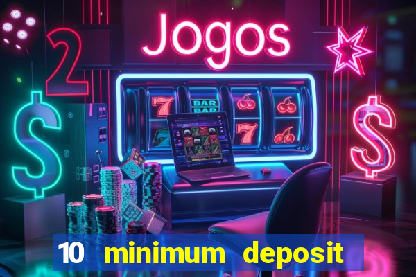 10 minimum deposit casino nz