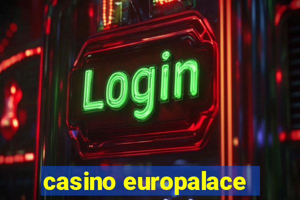 casino europalace