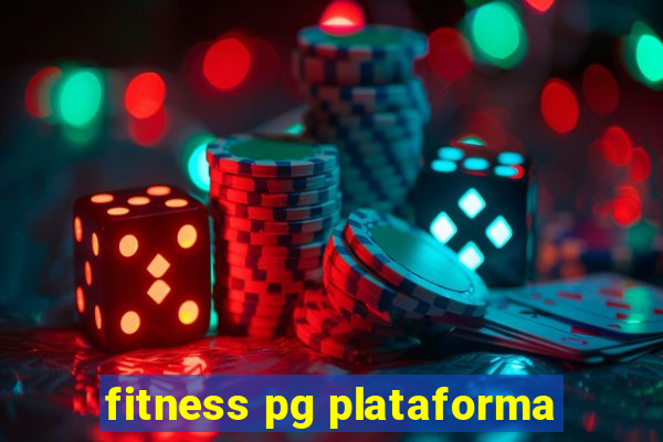 fitness pg plataforma