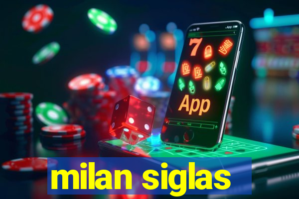 milan siglas