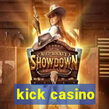 kick casino