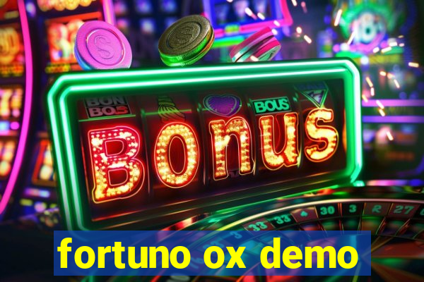 fortuno ox demo