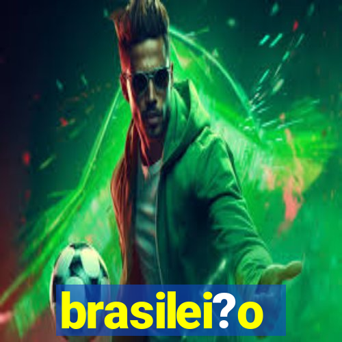 brasilei?o