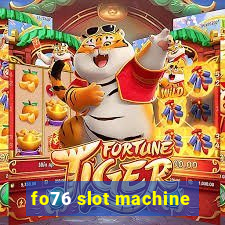 fo76 slot machine