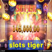 slots tiger