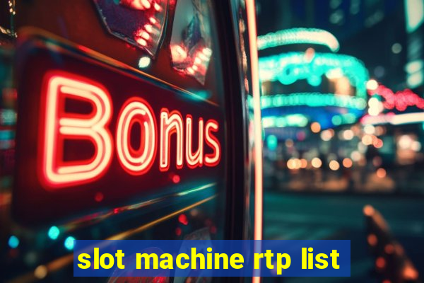 slot machine rtp list