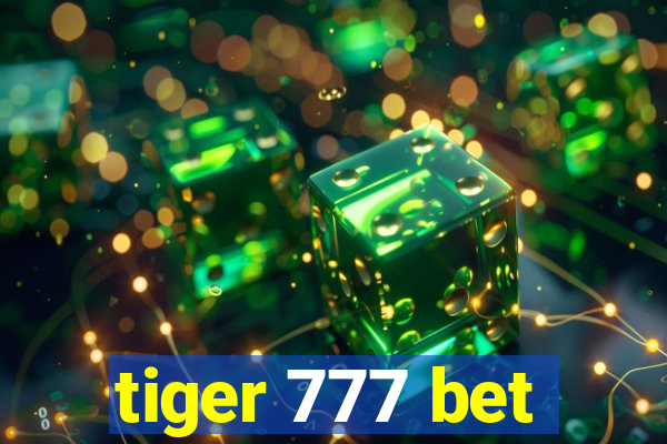 tiger 777 bet