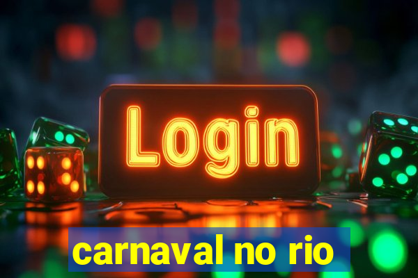 carnaval no rio