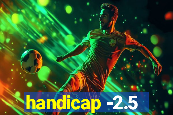 handicap -2.5