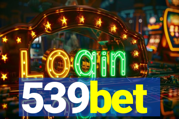 539bet