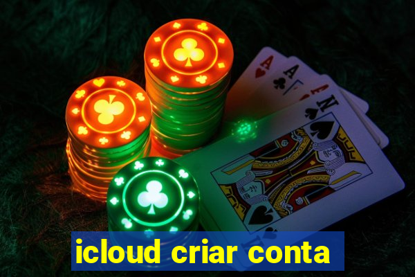 icloud criar conta