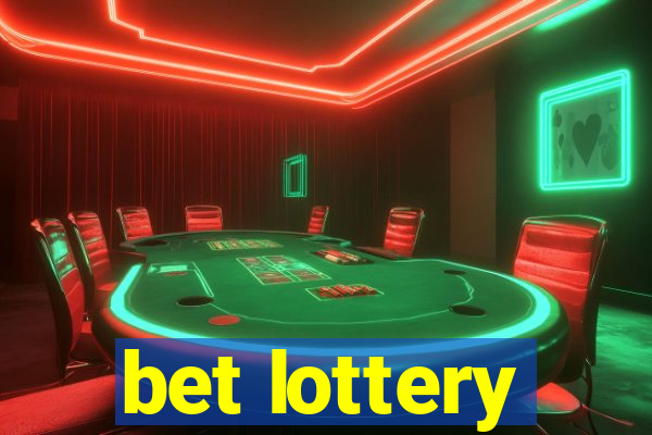 bet lottery