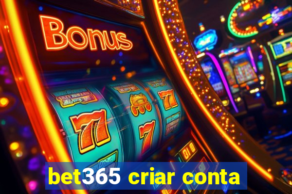 bet365 criar conta