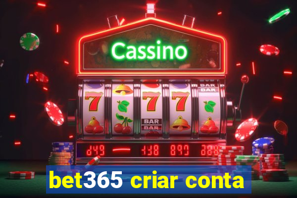 bet365 criar conta