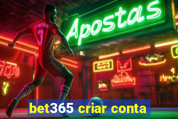 bet365 criar conta