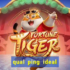 qual ping ideal para jogos online